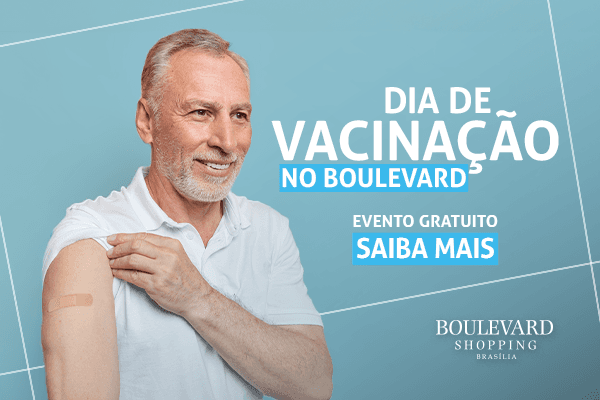 Dia de Vacinação Boulevard